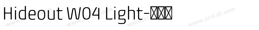 Hideout W04 Light字体转换